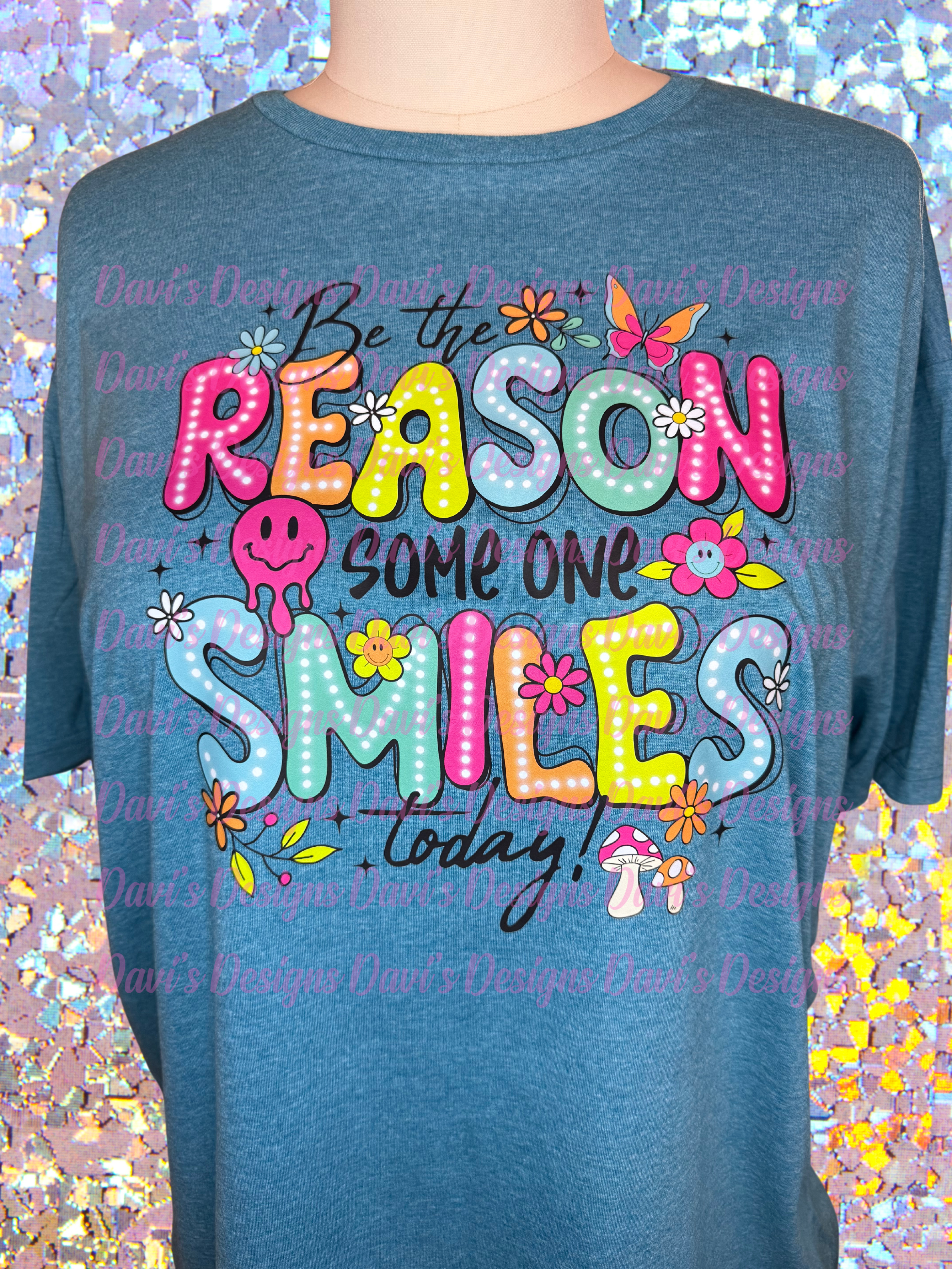 Be The Reason Someone Smiles Today