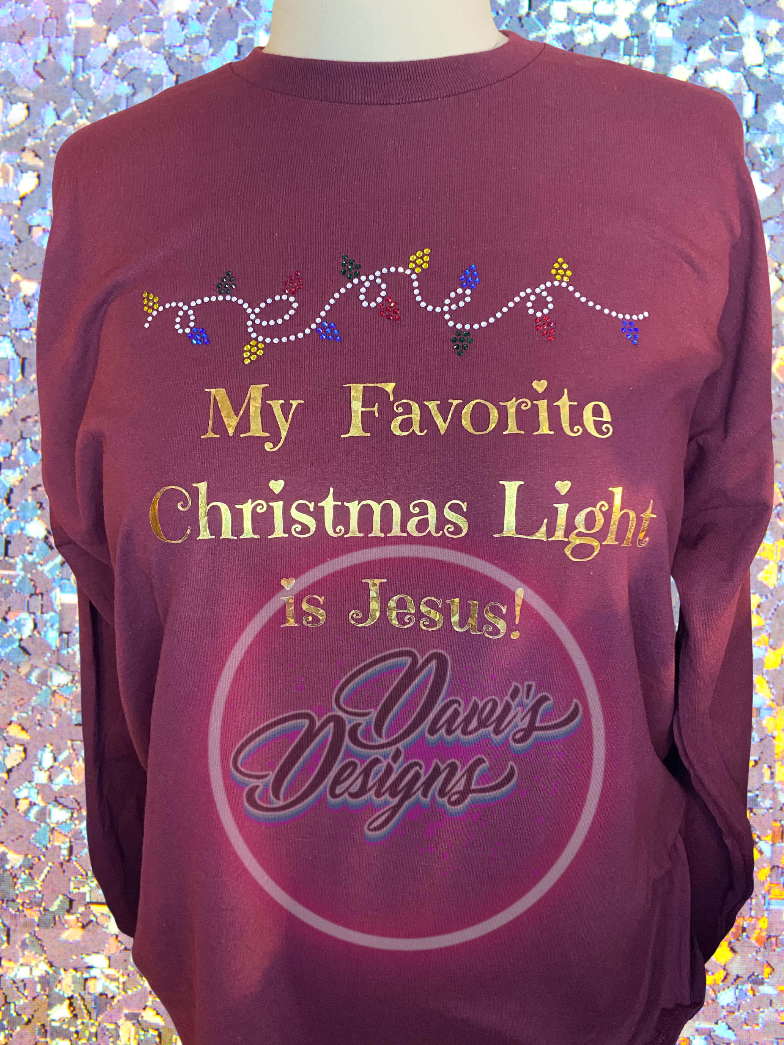 My Favorite Christmas Light is Jesus! with Rhinestones