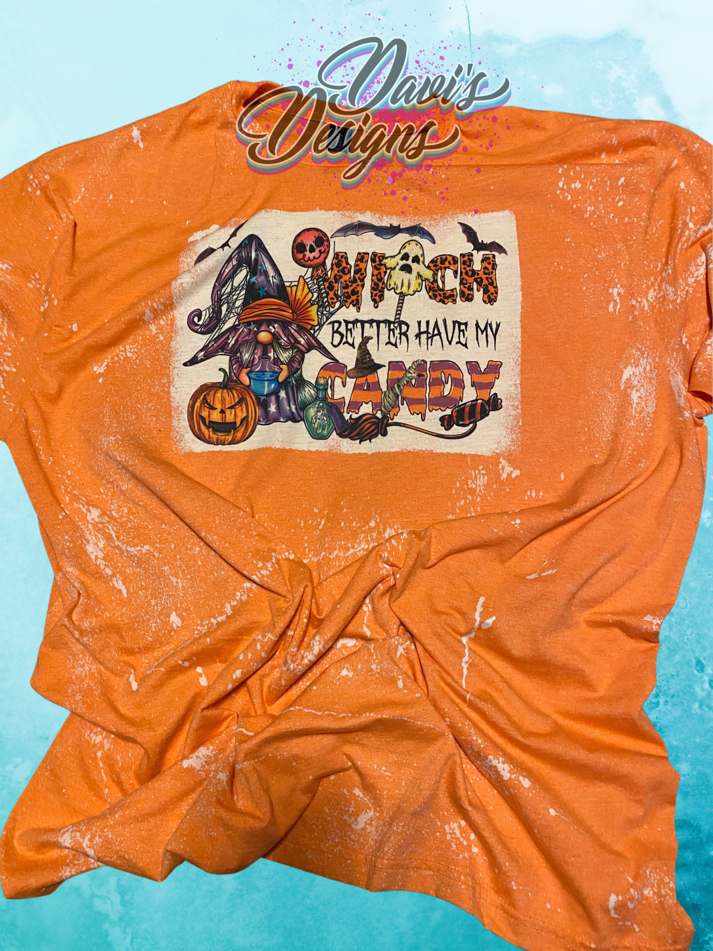 Heather Orange bleach patterned tee with Halloween Gnome saying Witch Better Have My Candy.